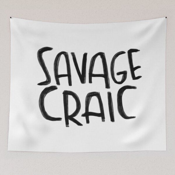 Item preview, Irish craic, savage craic designed and sold by badlydrawnbabe.