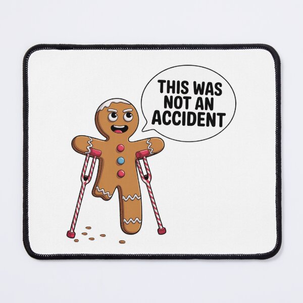 Item preview, This Was Not An Accident - Angry Christmas Gingerbread Man designed and sold by signshirtz.