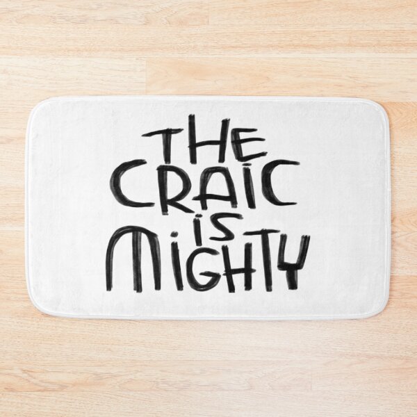 Item preview, Irish, the craic is mighty designed and sold by badlydrawnbabe.