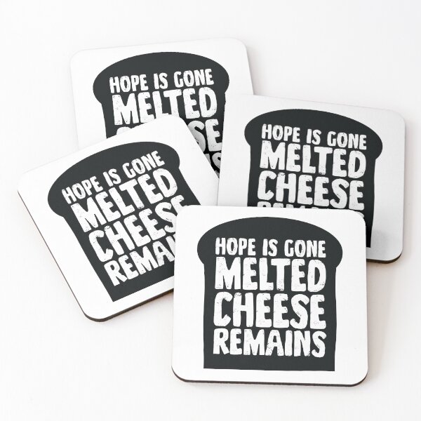 Item preview, Hope Is Gone Melted Cheese Remains designed and sold by Blunderstated.