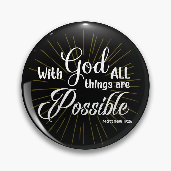 Item preview, With God All Things Are Possible (Matthew 19:26) – Inspirational Faith-Based Design designed and sold by DailyStrength.