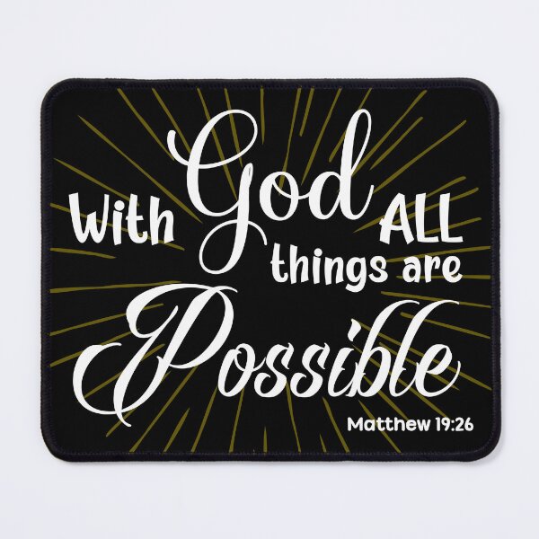 Item preview, With God All Things Are Possible (Matthew 19:26) – Inspirational Faith-Based Design designed and sold by DailyStrength.
