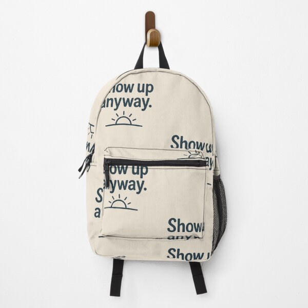Item preview, Show up anyway designed and sold by PixelNest40.
