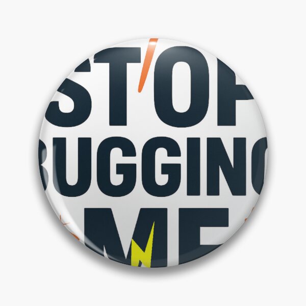 Item preview, Stop Bugging Me – Funny Minimalist Design designed and sold by Omikook.