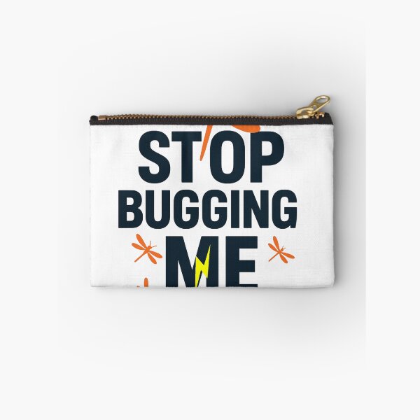 Item preview, Stop Bugging Me – Funny Minimalist Design designed and sold by Omikook.