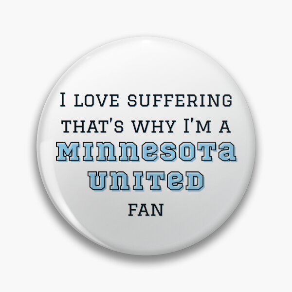 Item preview, I love suffering that's why I'm a Minnesota United Fan designed and sold by Niche Fandoms R Us.
