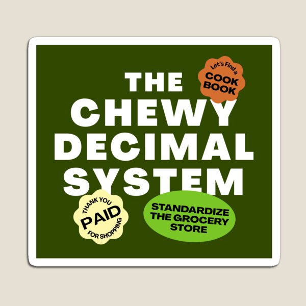 Item preview, The Chewy Decimal System Design designed and sold by shminoa.