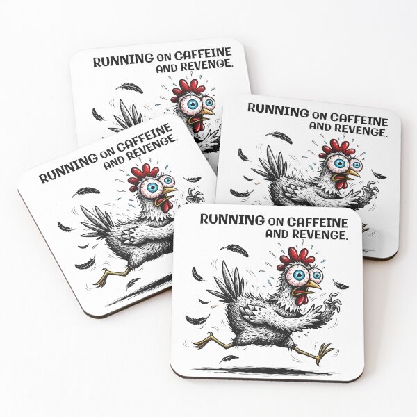 Item preview, Running on Caffeine and Revenge Funny Chicken Illustration designed and sold by GrumpyCrudly.