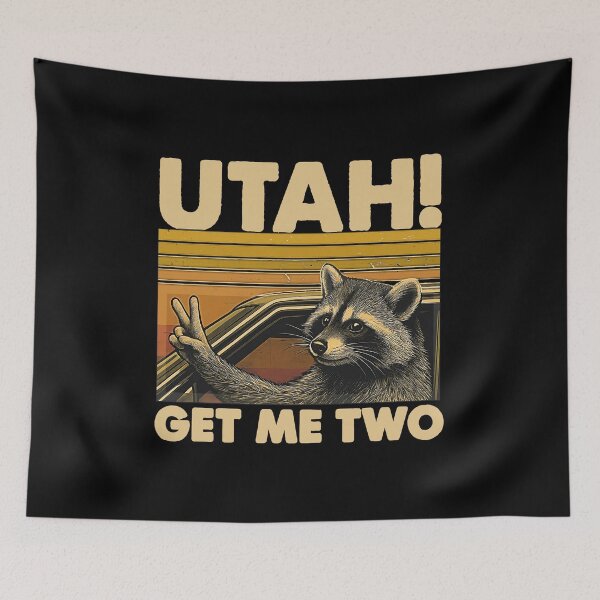 Item preview, Vintage Utah Get Me Two Retro Humor Quote Raccon designed and sold by gear-posters.