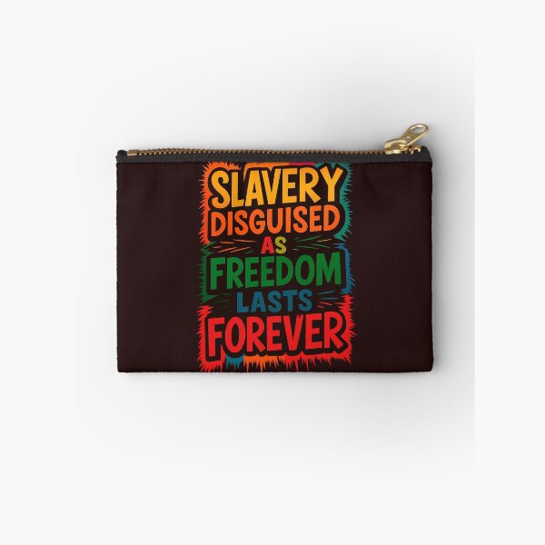 Item preview, Slavery Disguised as Freedom - Thought Provoking Quote designed and sold by Sarcastic designs.