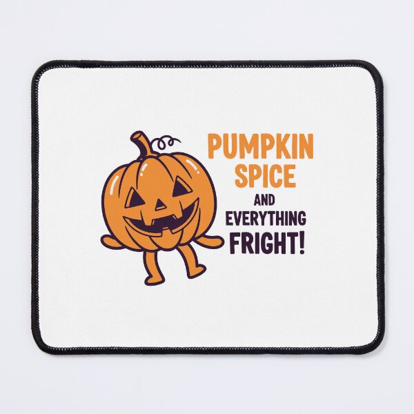 Item preview, Pumpkin Spice and Everything Fright designed and sold by Regazy.