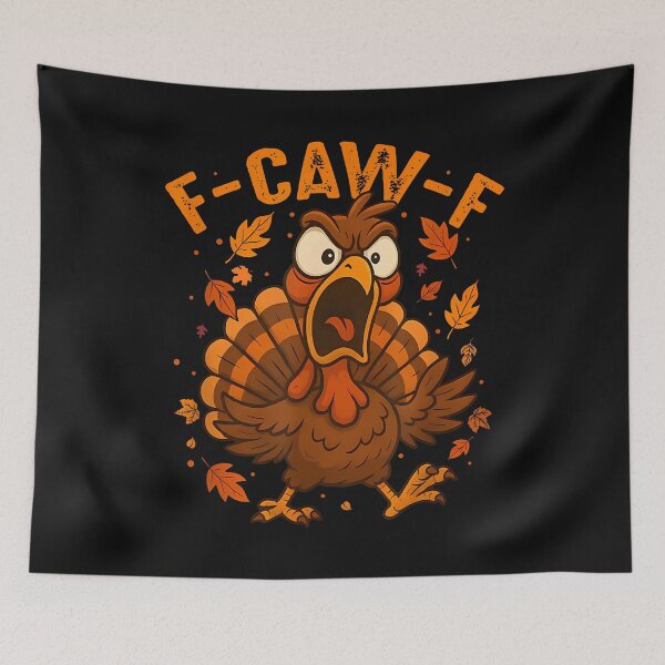 Item preview, Funny Thanksgiving Turkey Sarcastic F-Caw-F Gobbler Humor designed and sold by merlinnears.