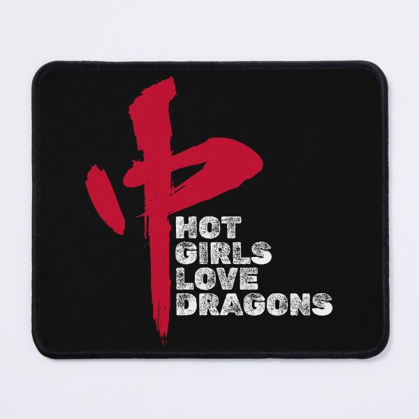Item preview, Hot Girls Love Dragons With Red Dragon Symbol designed and sold by UNK-Fatigues.