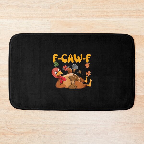 Item preview, F-Caw-F Funny Chicken Humor Rooster Meme Thanksgiving Turkey  designed and sold by merlinnears.
