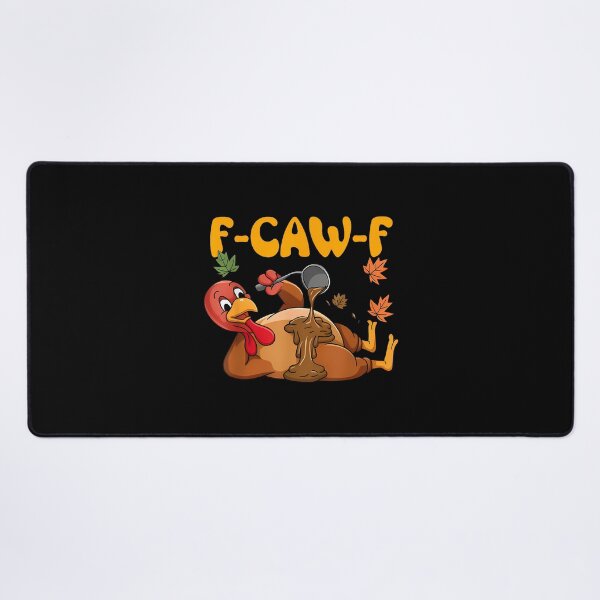 Item preview, F-Caw-F Funny Chicken Humor Rooster Meme Thanksgiving Turkey  designed and sold by merlinnears.