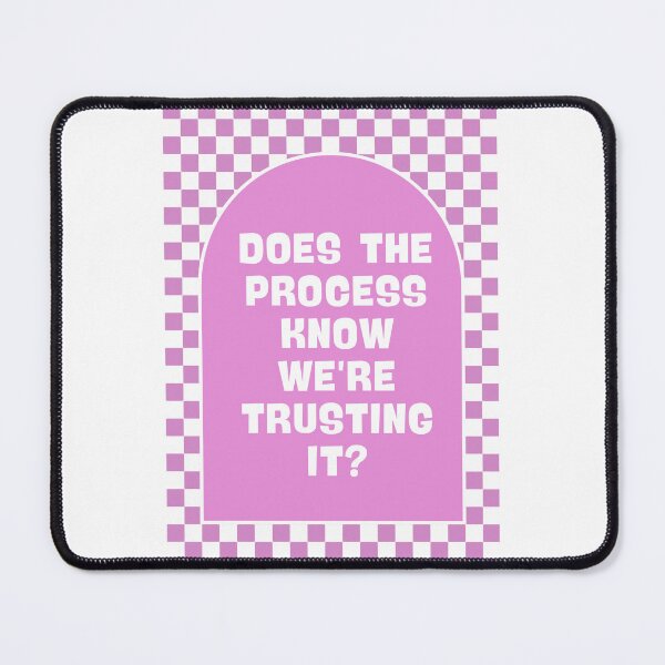 Item preview, Does the process know we're trusting it? Funny Quote Office designed and sold by Dondonmart.
