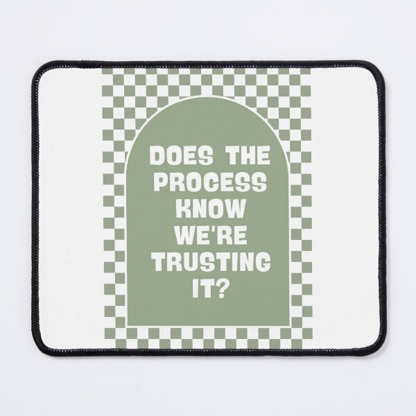 Item preview, Does the process know we're trusting it? Funny Quote Office designed and sold by Dondonmart.