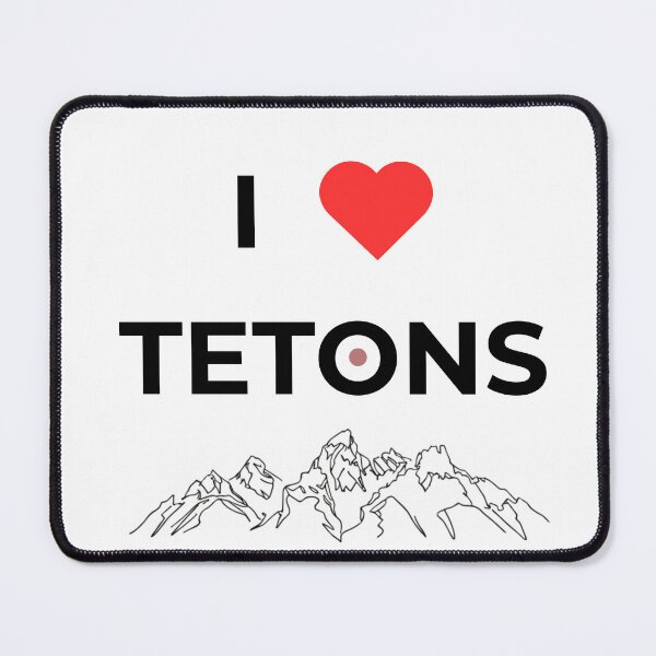 Item preview, I Love Tetons designed and sold by nedaklacos.