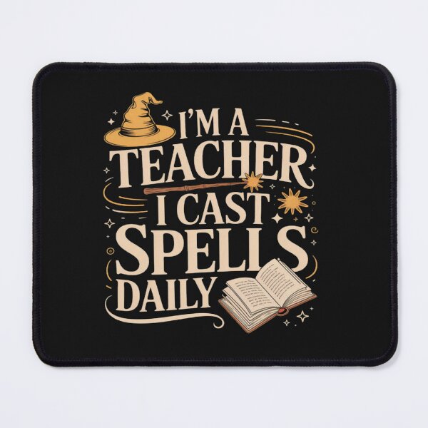 Item preview, I'm a Teacher I Cast Spells Daily Funny Witch designed and sold by Vastingan.