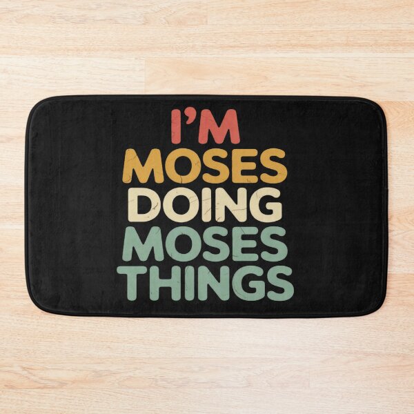 Item preview, I'm Moses Doing Moses Things designed and sold by Vastingan.