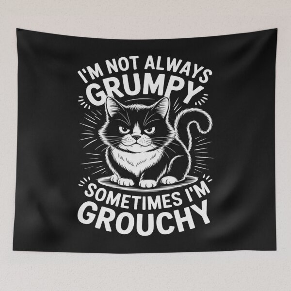 Item preview, I'm Not Always Grumpy Sometimes I'm Grouchy Funny Cats designed and sold by Vastingan.