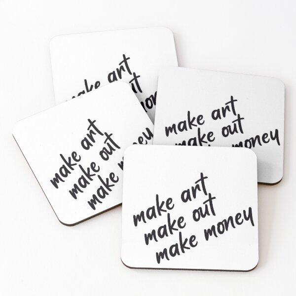 Item preview, Make Art Make Out Make Money Script Quote Design designed and sold by Victor Shadehorn.