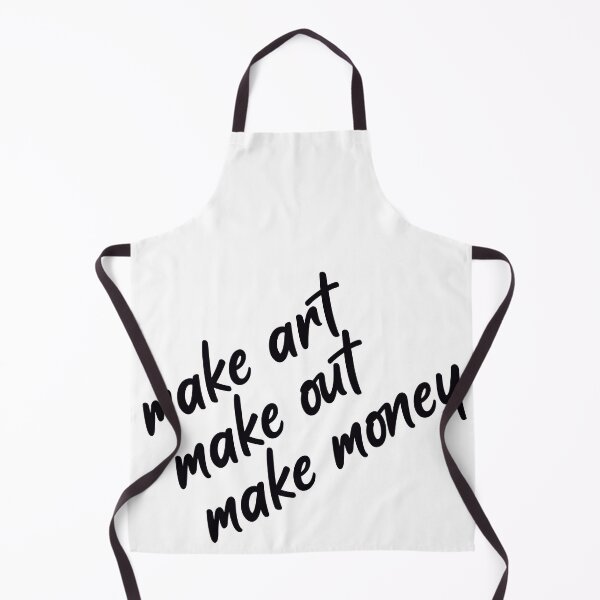 Item preview, Make Art Make Out Make Money Script Quote Design designed and sold by Victor Shadehorn.