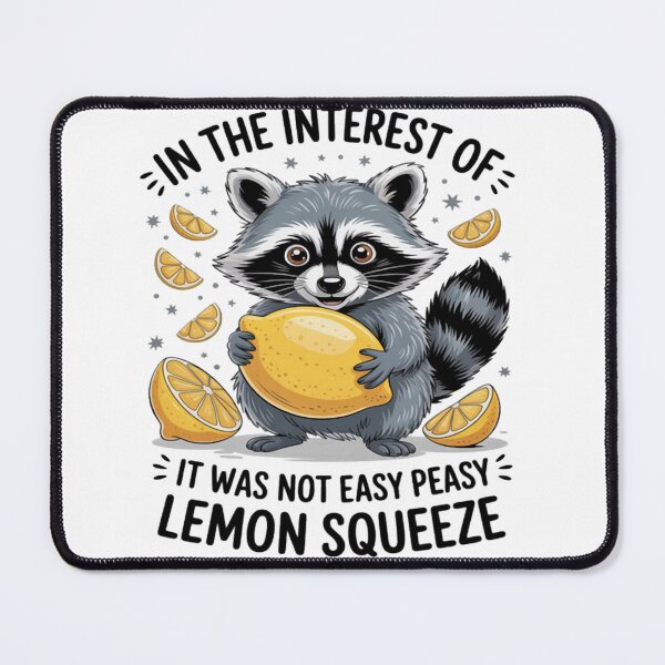 Item preview, It Was Not Easy Peasy Lemon Wild Animal Raccoon Trash Pandas designed and sold by Ikwalima.