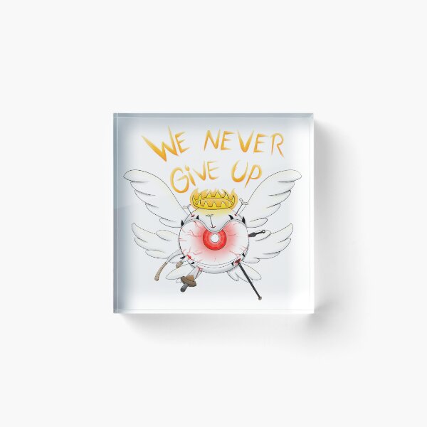 Item preview, We never give up designed and sold by Funtime Accessory.