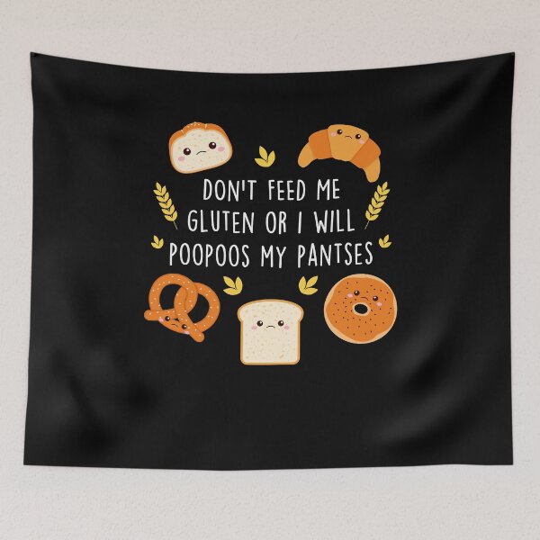 Item preview, Don't Feed Me Gluten Celiac designed and sold by Clara Hollins.
