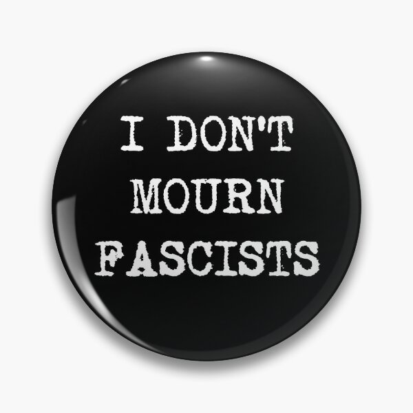 Item preview, I don't mourn fascists designed and sold by Odjit.