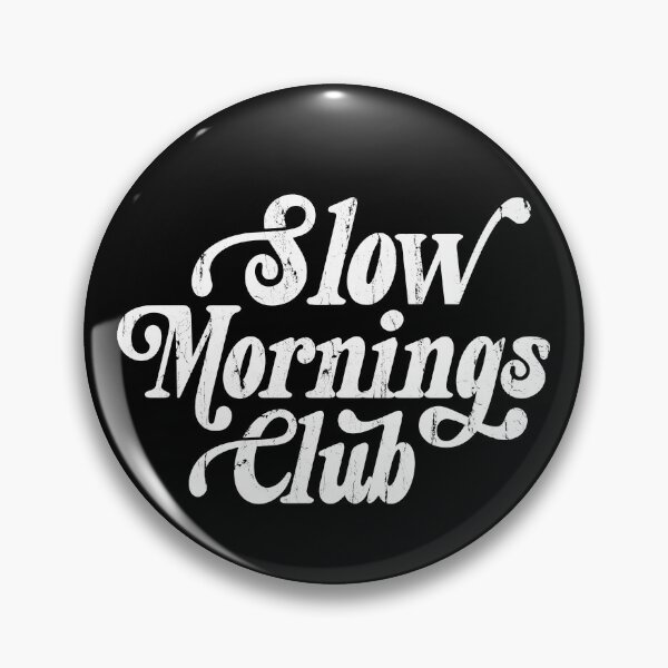 Item preview, Slow Mornings Club designed and sold by andreallustd.