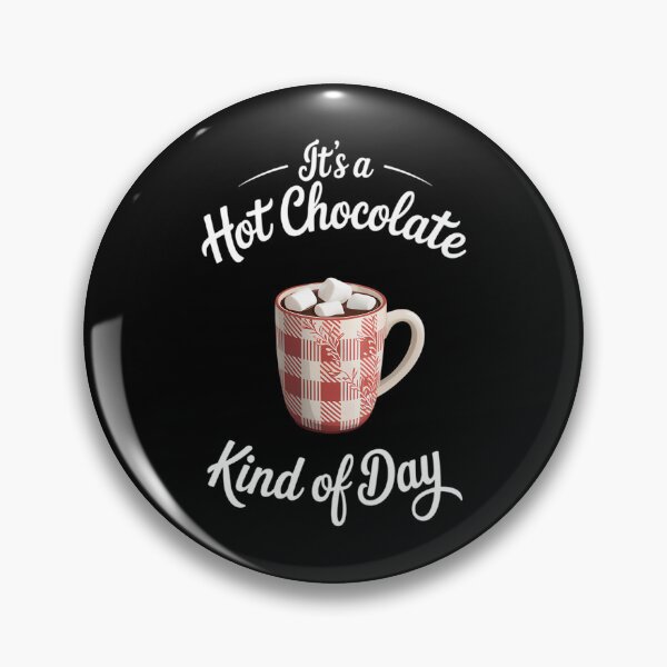Item preview, It's a Hot Chocolate Kind of Day - Hot Cocoa designed and sold by Bandikonsalez.