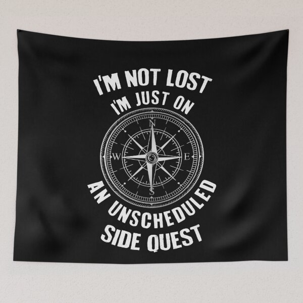 Item preview, I'm Not Lost, Side Quest ADHD designed and sold by Clara Hollins.
