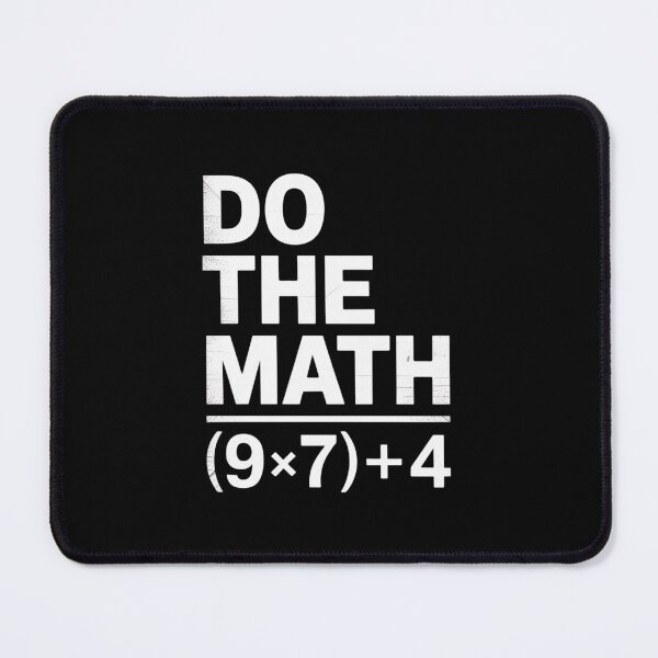Item preview, Do The Math 67 Meme 1 designed and sold by RayArmstrong.