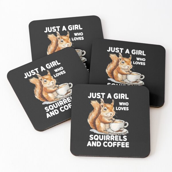 Item preview, Just a Girl Who Loves Squirrels & Coffee designed and sold by LashondaGreen89.