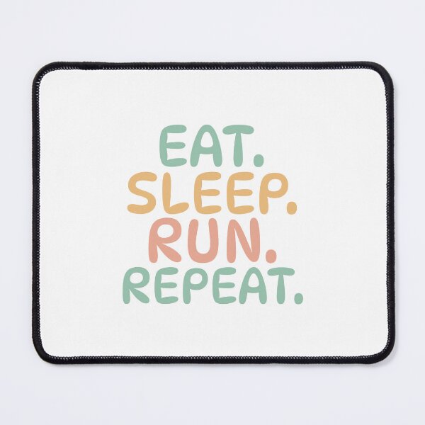 Item preview, eat sleep run repeat designed and sold by Karisdesignss.
