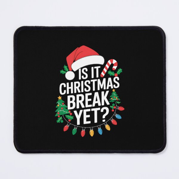 Item preview, Is It Christmas Break Yet Educators Holiday Women Teacher designed and sold by LeeEvans222.