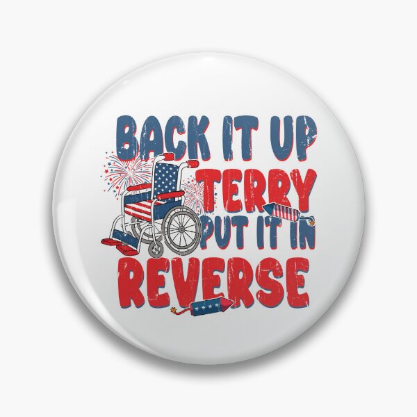 Item preview, Back It Up Terry Put It In Reverse designed and sold by andreallustd.
