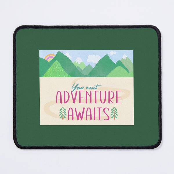 Item preview, Your Next Adventure Awaits designed and sold by FionaStokes.