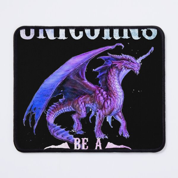 Item preview, In A World Full Of Unicorns, Be A Dragon, Unicorns & Dragons designed and sold by Ostericaimusa.