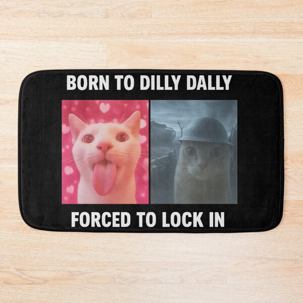 Item preview, Popular Meme Shirt, Viral Meme Shirt, Born To Dilly Dally Forced To Lock In T-Shirt, Offensive Shir designed and sold by DunciOcukino.