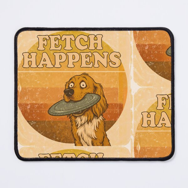 Item preview, Fetch Happens Witty vintage dog pun with faded colors and humor vibe. designed and sold by Tong4130.