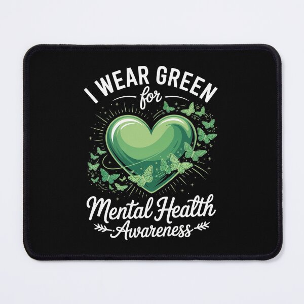 Item preview, I Wear Green For Mental Health Awareness designed and sold by HaileyRobel.