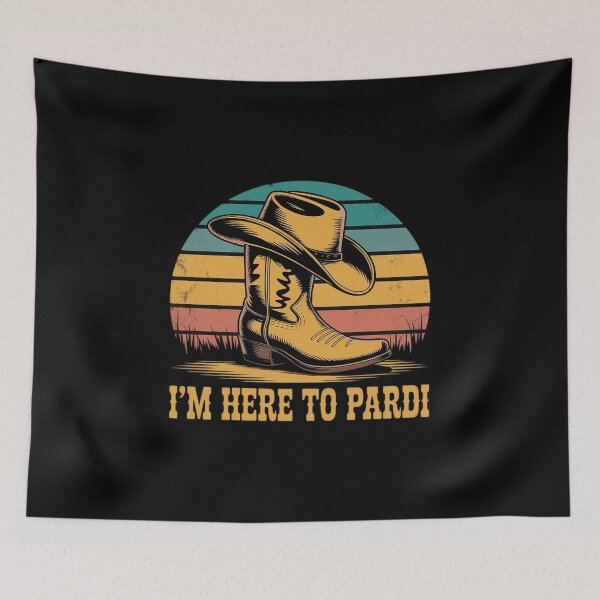 Item preview, I'm Here to Pardi Cowboy Boots West Deserts Awesome designed and sold by AmparoBoyle.