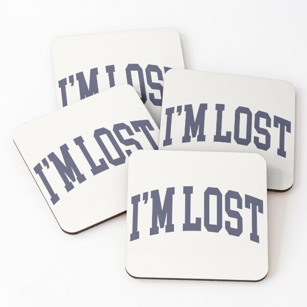 Item preview, I'm Lost - Sarcasting Fully College Font Curved Typography designed and sold by chosenhomes.
