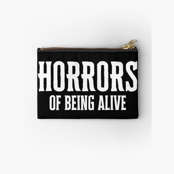 Item preview, Horrors of being alive spooky halloween design designed and sold by OldSkullDesigns.