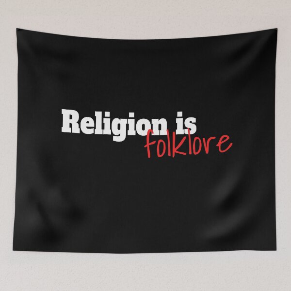 Item preview, Religion is folklore atheist design designed and sold by Fire Brand.