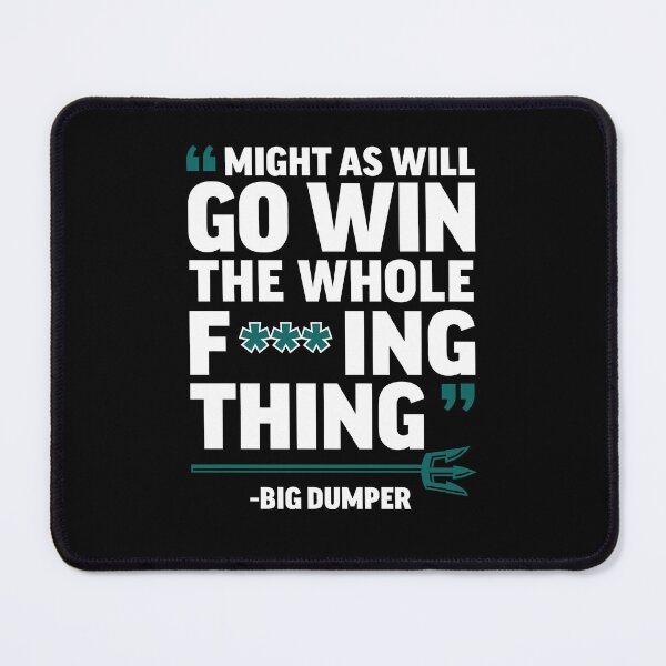 Item preview, Seattle Baseball Big Dumper might as well go win the whole f thing designed and sold by JaquelinDach.