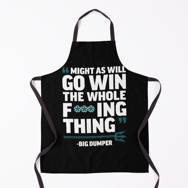 Item preview, Seattle Baseball Big Dumper might as well go win the whole f thing designed and sold by JaquelinDach.